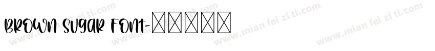 Brown Sugar Font字体转换